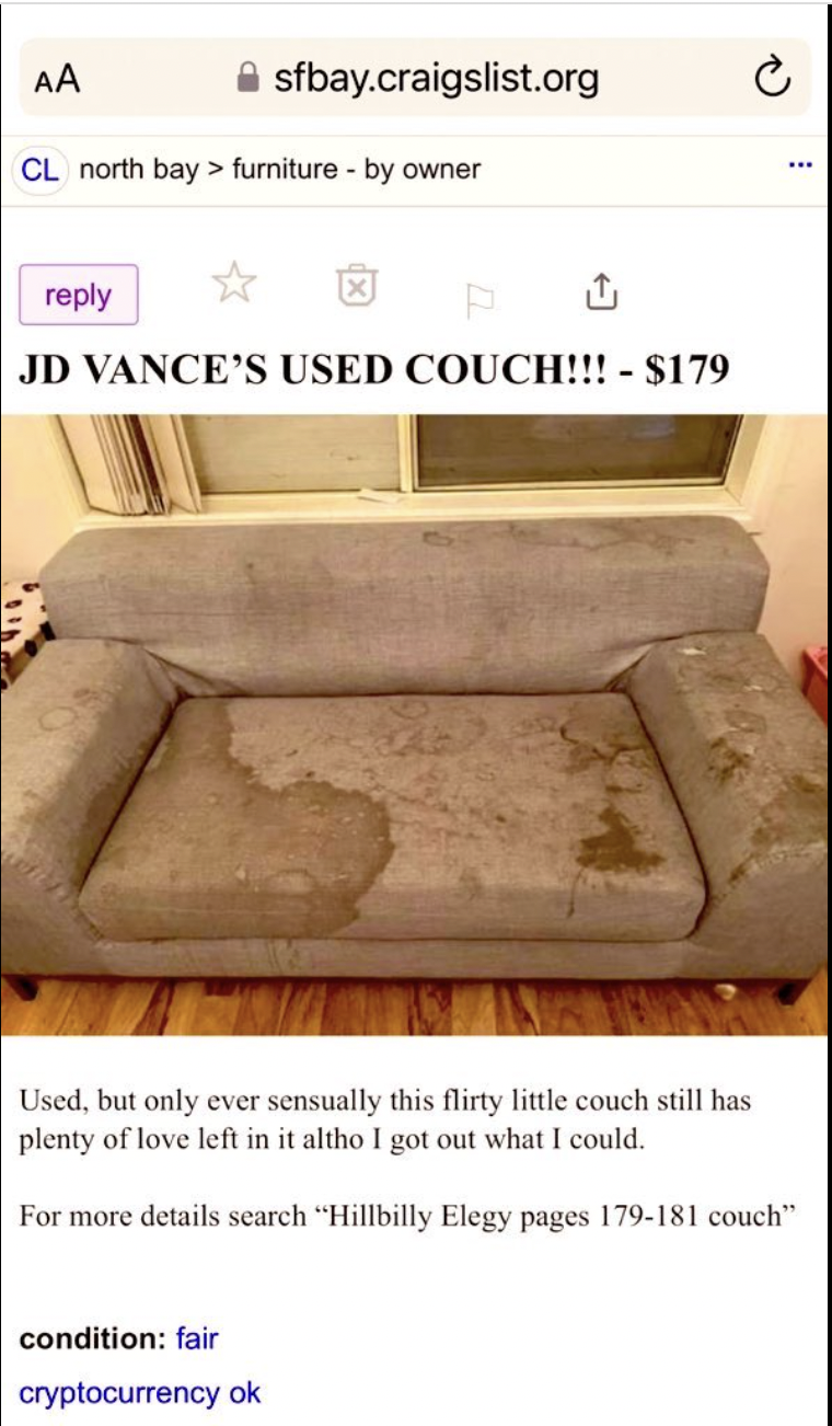 Couch - Aa sfbay.craigslist.org Cl north bay > furniture by owner P 1 Jd Vance'S Used Couch!!! $179 Used, but only ever sensually this flirty little couch still has plenty of love left in it altho I got out what I could. For more details search "Hillbilly