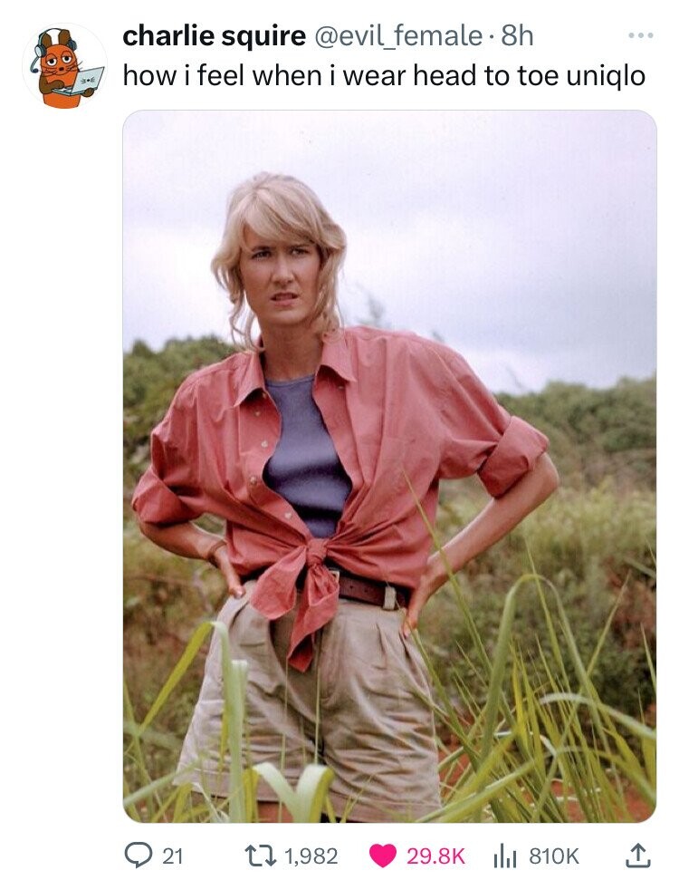 laura dern jurassic park - charlie squire . 8h how i feel when i wear head to toe uniqlo 21 1,982