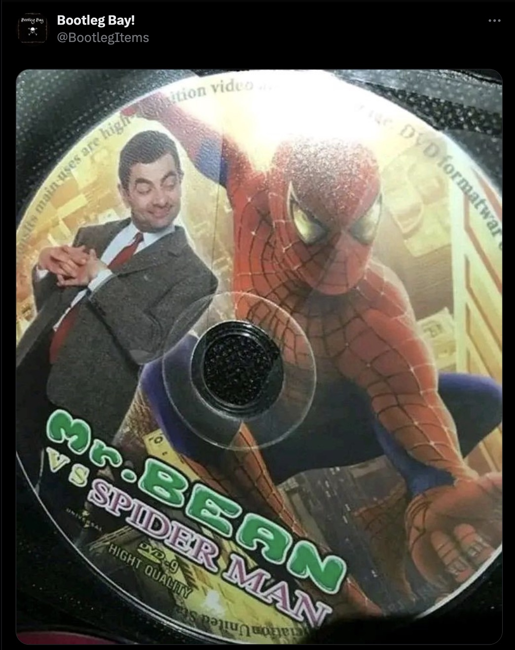 Bootleg Bay Bootleg Bay! Its main uses are high ition video Fc Dvd formatwal Mr.Bean Sspider Man Universal Hight Quality