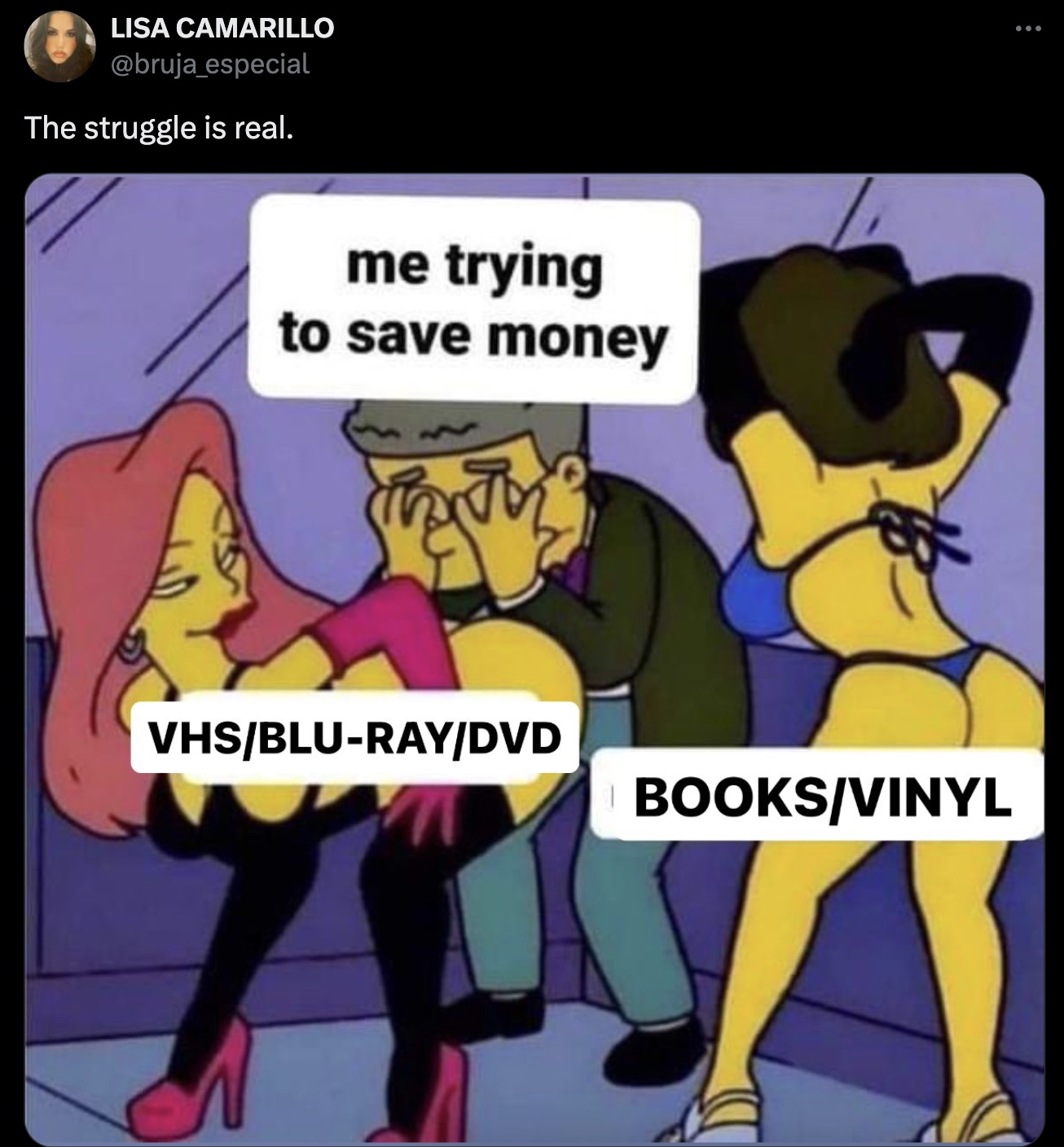 Lisa Camarillo The struggle is real. me trying to save money VhsBluRayDvd BooksVinyl