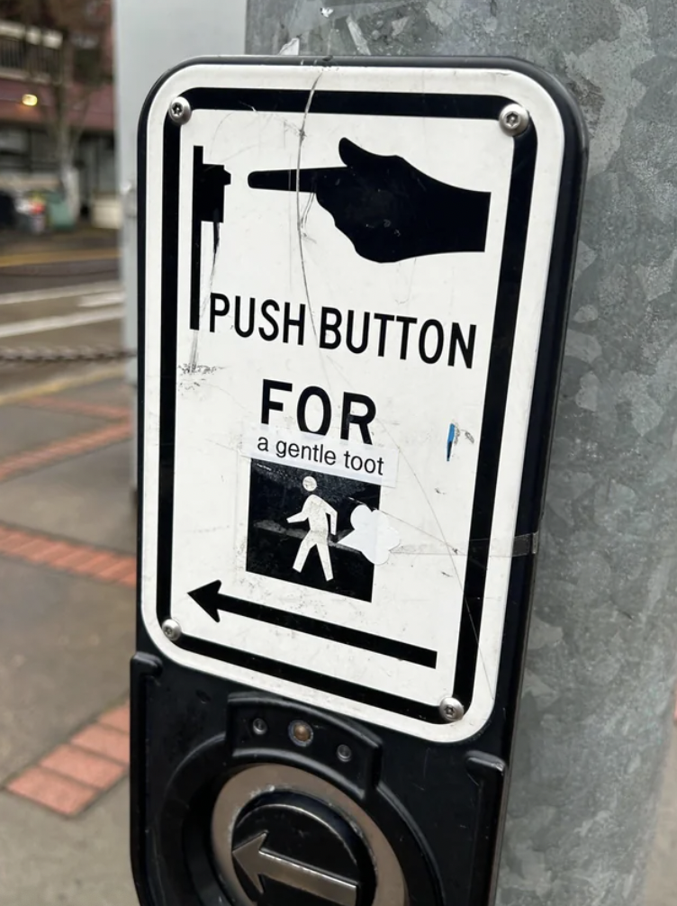 traffic sign - Push Button For a gentle toot