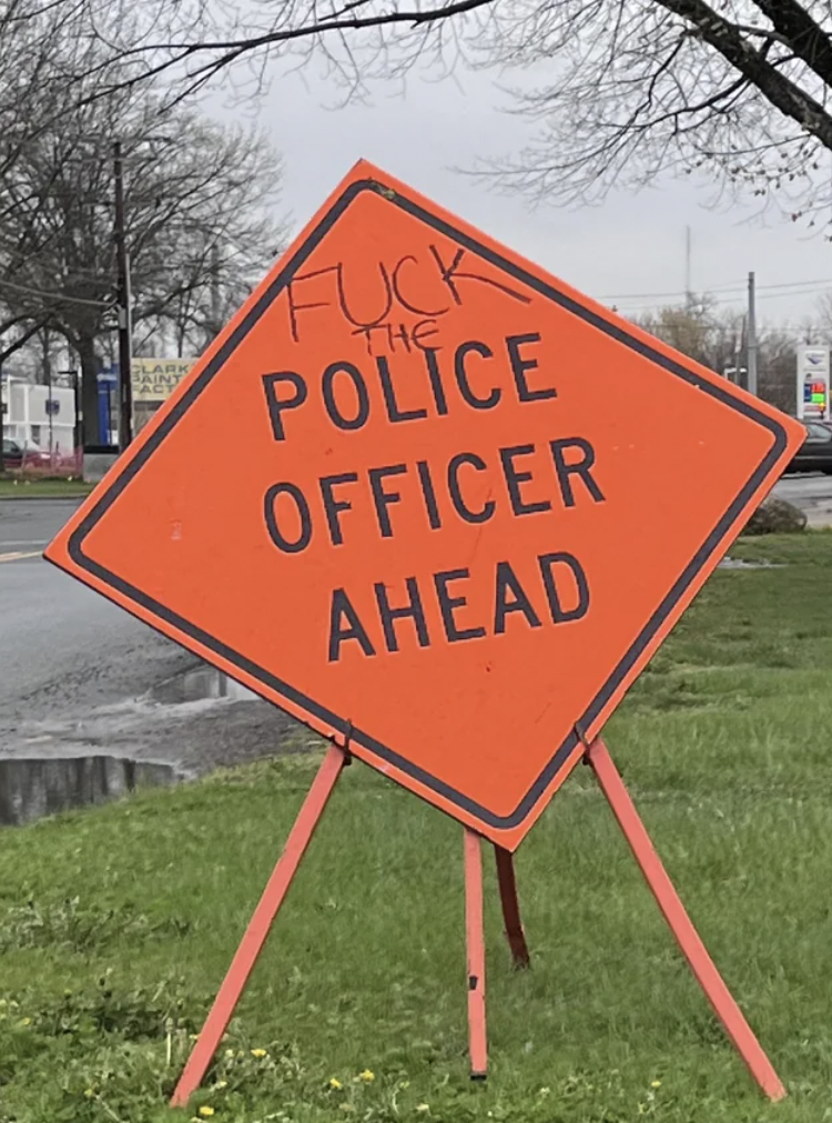 traffic sign - Fuck Police The Officer Ahead