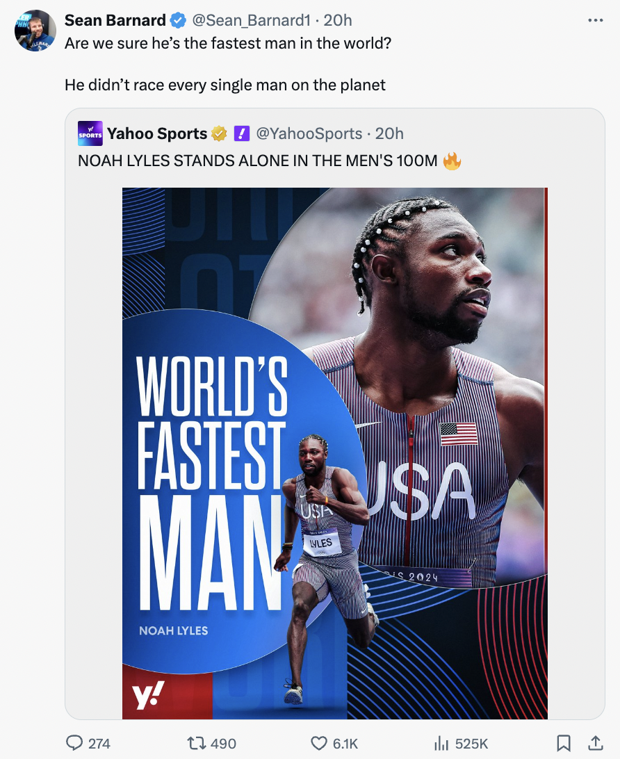 poster - Sean Barnard Sean Barnard1 20h Are we sure he's the fastest man in the world? He didn't race every single man on the planet Yahoo Sports YahooSports 20h Noah Lyles Stands Alone In The Men'S 100M World'S Fastest Usa Man Noah Lyles Usi Mes 274 Y! 1