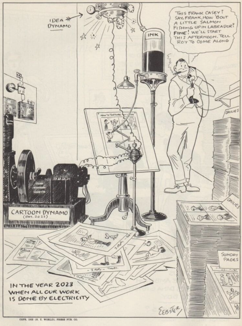 1923 cartoon dynamo - 'Dea Dynamo Cartoon Dynamo Wa In The Year 2023 When All Our Work 15 Done By Electricity Ink This Po Casey T San, Frank How Bout A Little Salmon Fig Up Labrador? Fine! We'Ll Stret The Afternoon Ell Roy to Come Along Sunde Pages