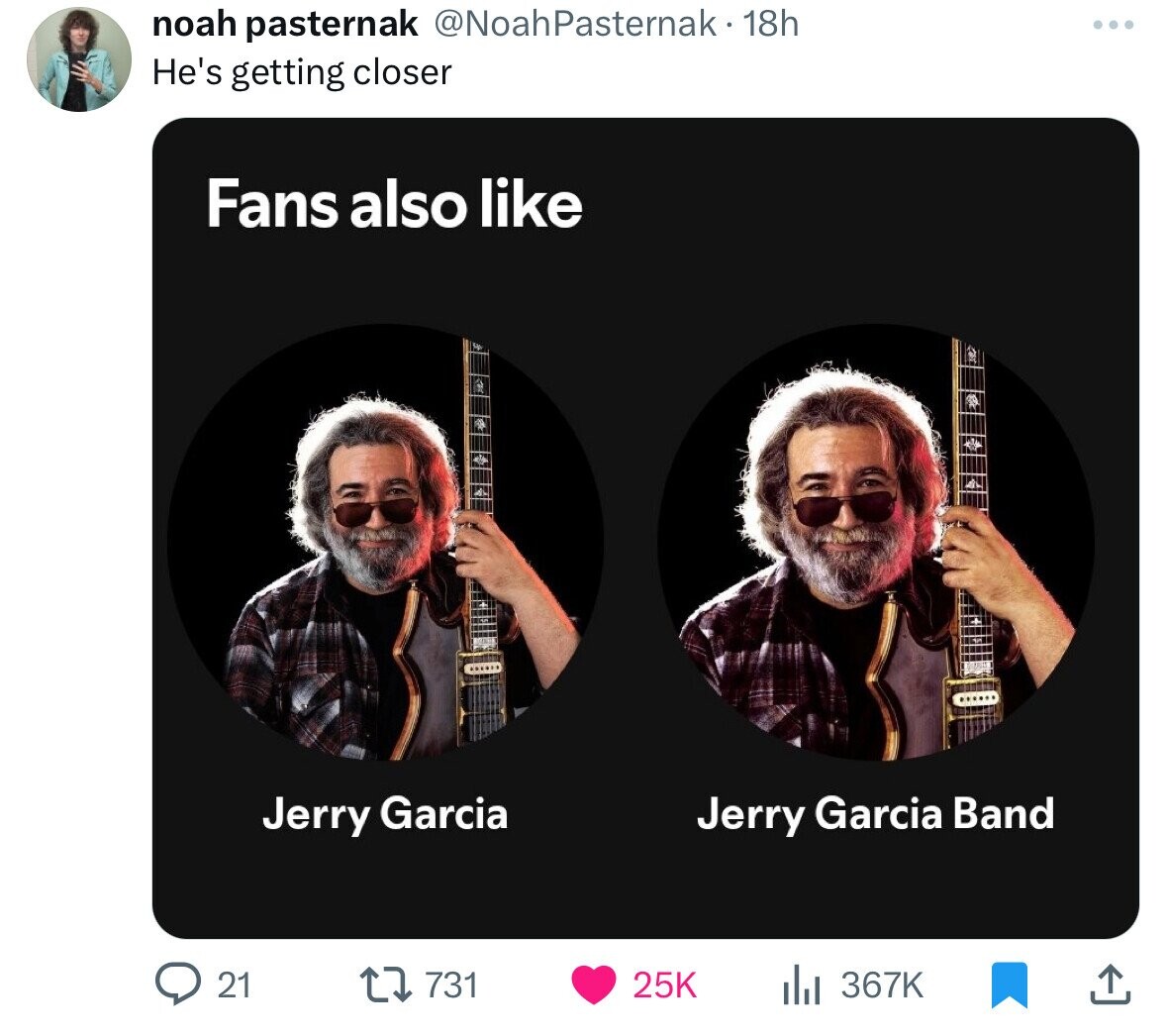 Jerry Garcia - noah pasternak Pasternak 18h He's getting closer Fans also Jerry Garcia Jerry Garcia Band 21 l