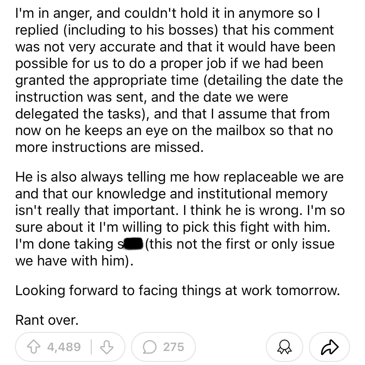 number - I'm in anger, and couldn't hold it in anymore so I replied including to his bosses that his comment I was not very accurate and that it would have been. possible for us to do a proper job if we had been granted the appropriate time detailing the 