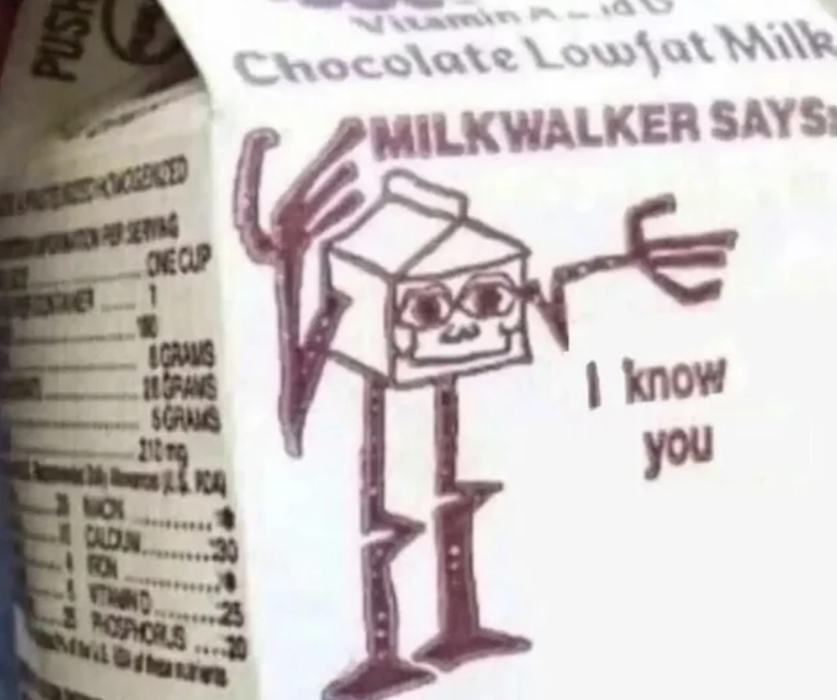 milkwalker shirt - Push Goosened Sering One Cup 1 Grams Vitamin A Chocolate Lowfat Milk Milkwalker Says Pams I know C you Caldoon Ton Sgrams 210ng Tand 25 Rosphorus...