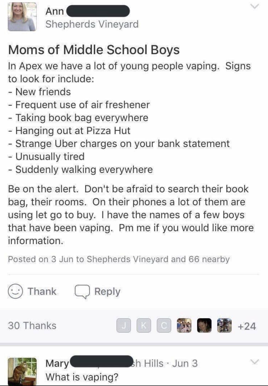 screenshot - Ann Shepherds Vineyard Moms of Middle School Boys In Apex we have a lot of young people vaping. Signs to look for include New friends Frequent use of air freshener Taking book bag everywhere Hanging out at Pizza Hut Strange Uber charges on yo