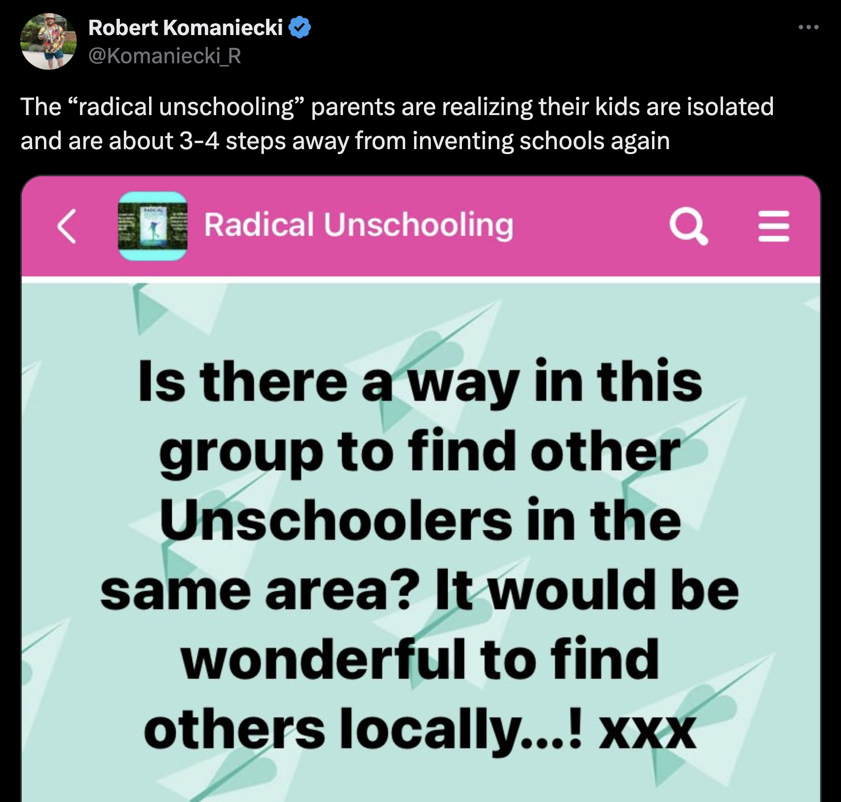 screenshot - Robert Komaniecki The "radical unschooling" parents are realizing their kids are isolated and are about 34 steps away from inventing schools again