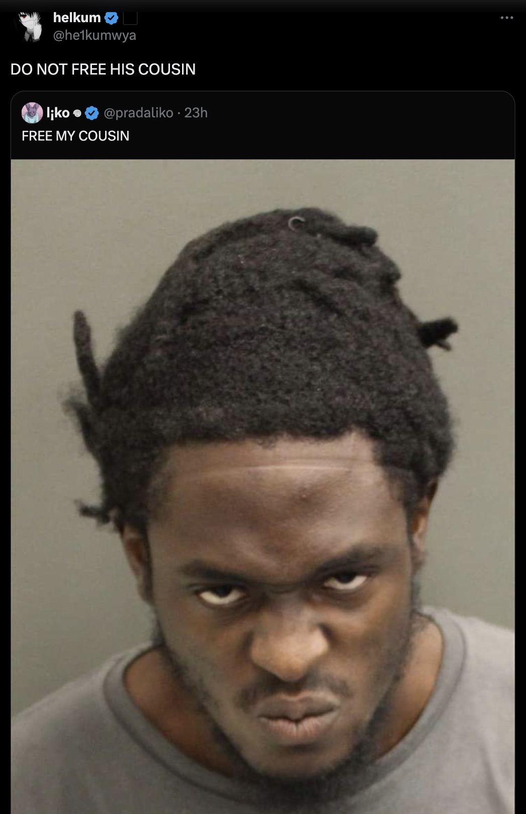 raptv mugshot - helkum Do Not Free His Cousin liko 23h Free My Cousin