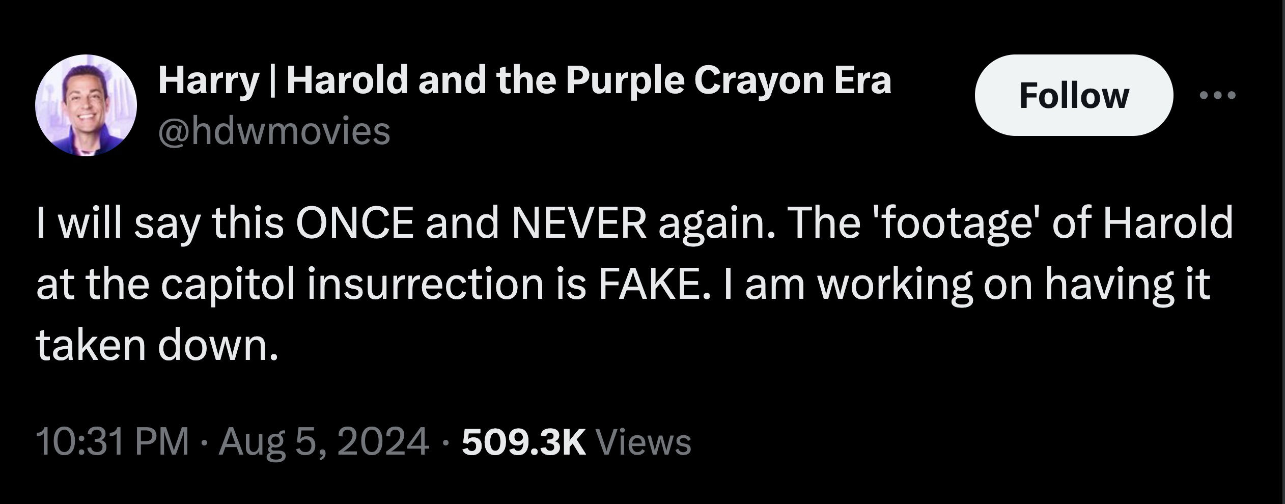 style - Harry | Harold and the Purple Crayon Era I will say this Once and Never again. The 'footage' of Harold at the capitol insurrection is Fake. I am working on having it taken down. Views