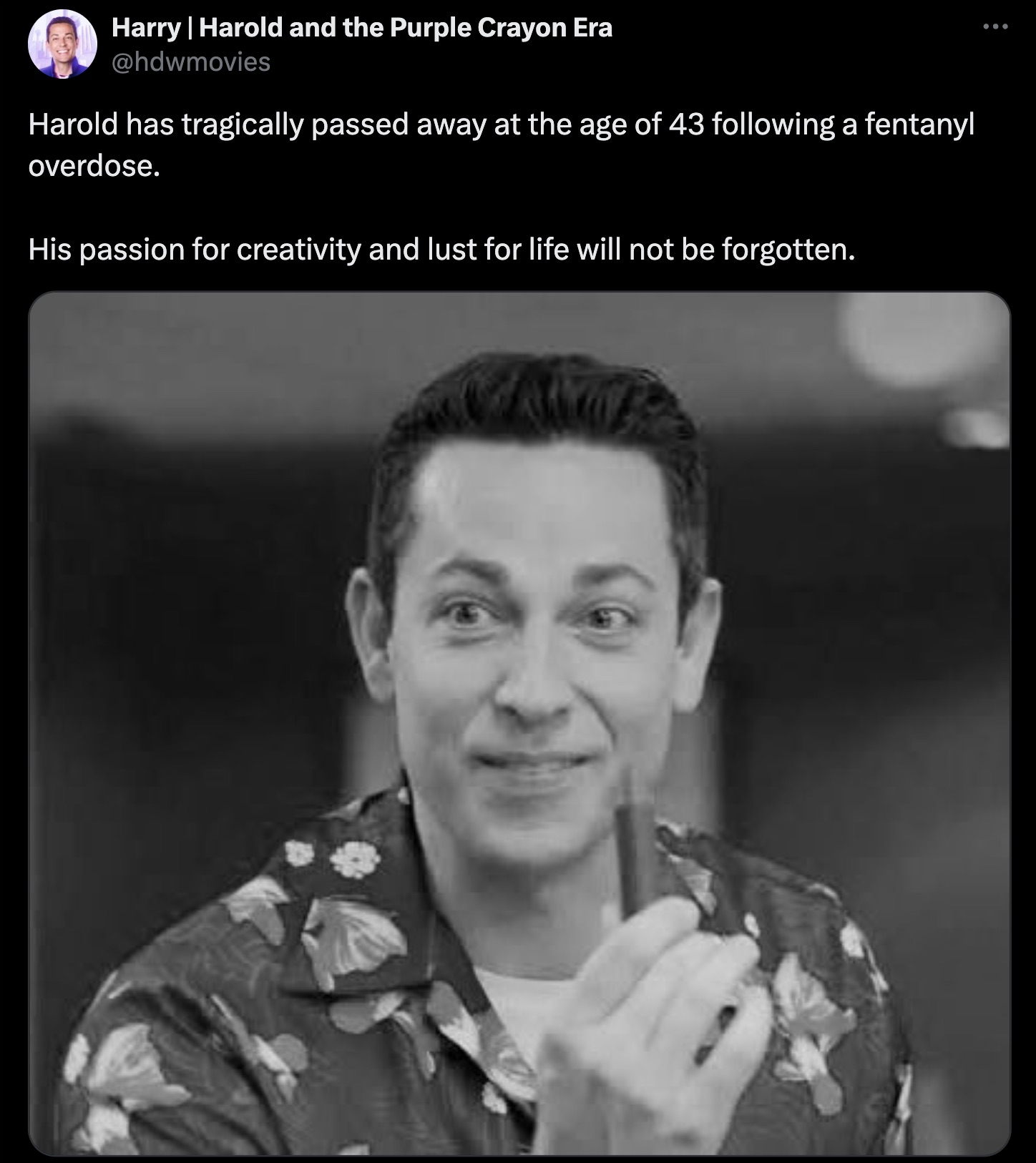 Zachary Levi - Harry | Harold and the Purple Crayon Era Harold has tragically passed away at the age of 43 ing a fentanyl overdose. His passion for creativity and lust for life will not be forgotten.