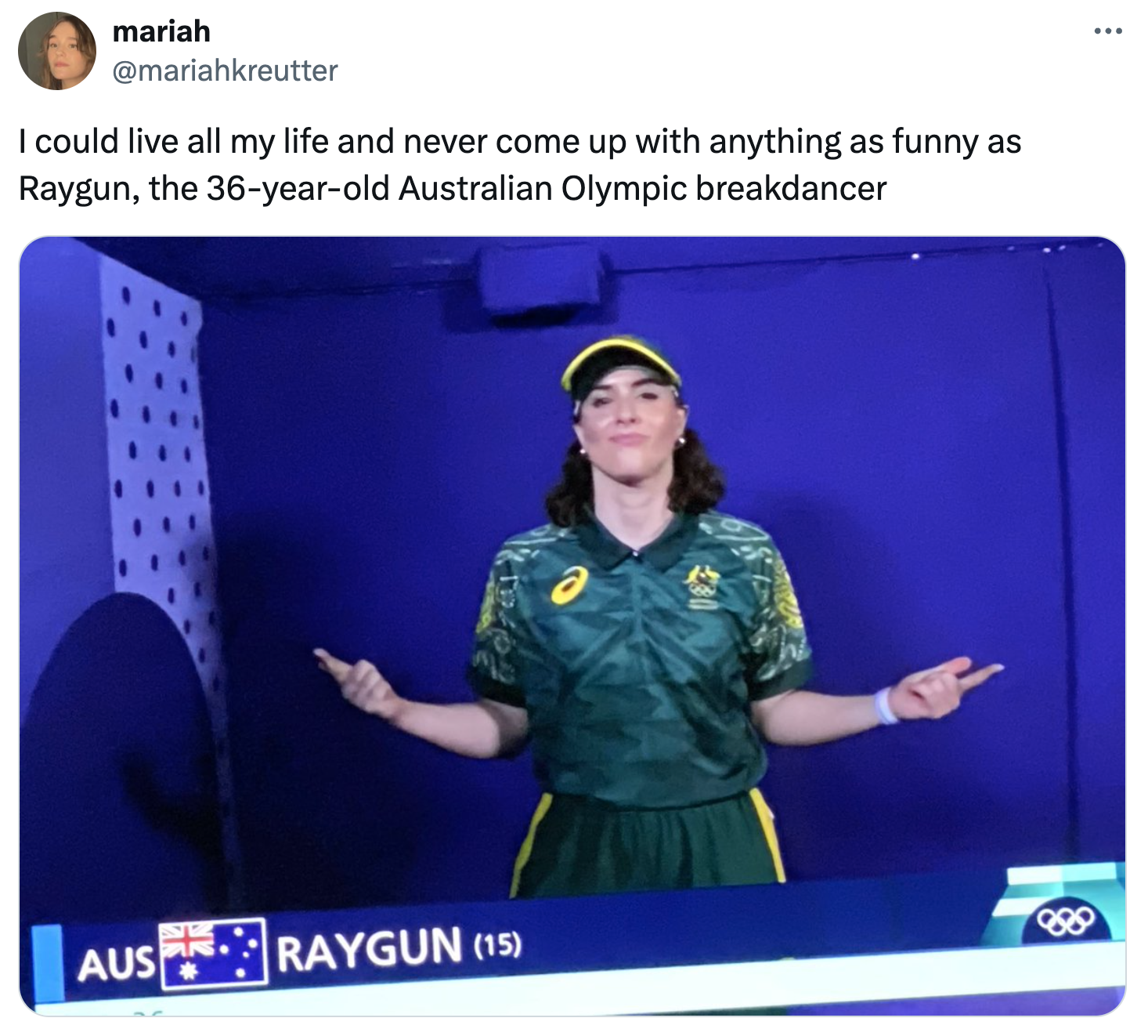 Breaking - mariah I could live all my life and never come up with anything as funny as Raygun, the 36yearold Australian Olympic breakdancer Aus Raygun 15