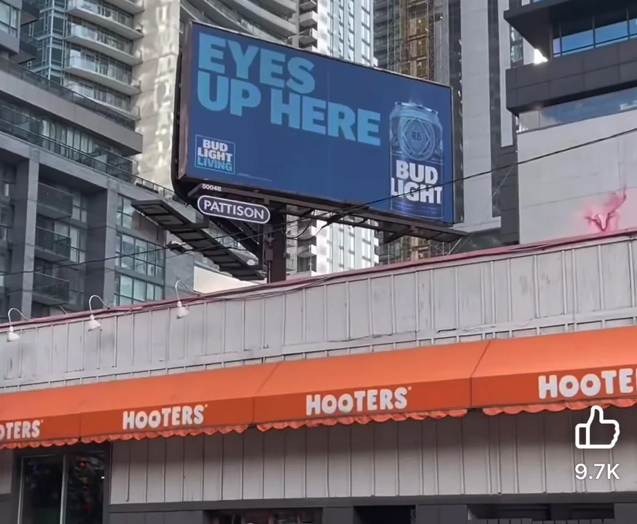 led display - Eyes Up Here Bud Light Living Pattison Bud Light Oters Hooters Hooters Hooter B