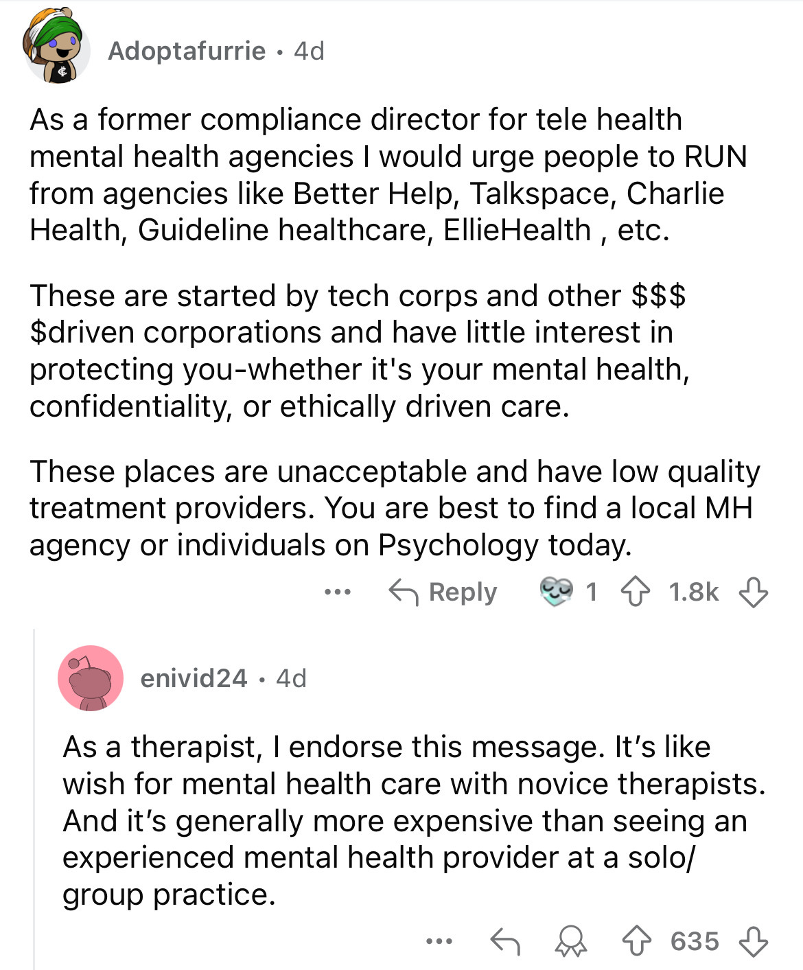 document - Adoptafurrie 4d As a former compliance director for tele health mental health agencies I would urge people to Run from agencies Better Help, Talkspace, Charlie Health, Guideline healthcare, EllieHealth, etc. These are started by tech corps and 