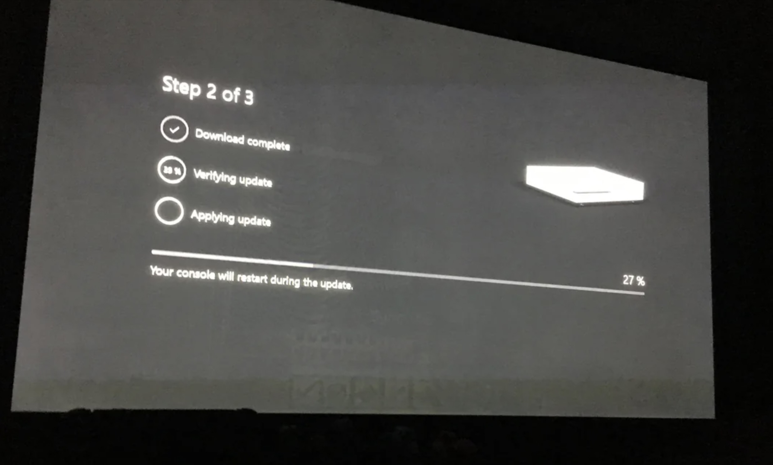 display device - Step 2 of 3 Download complete 28 Verifying update Applying update Your console will restart during the update. 27%