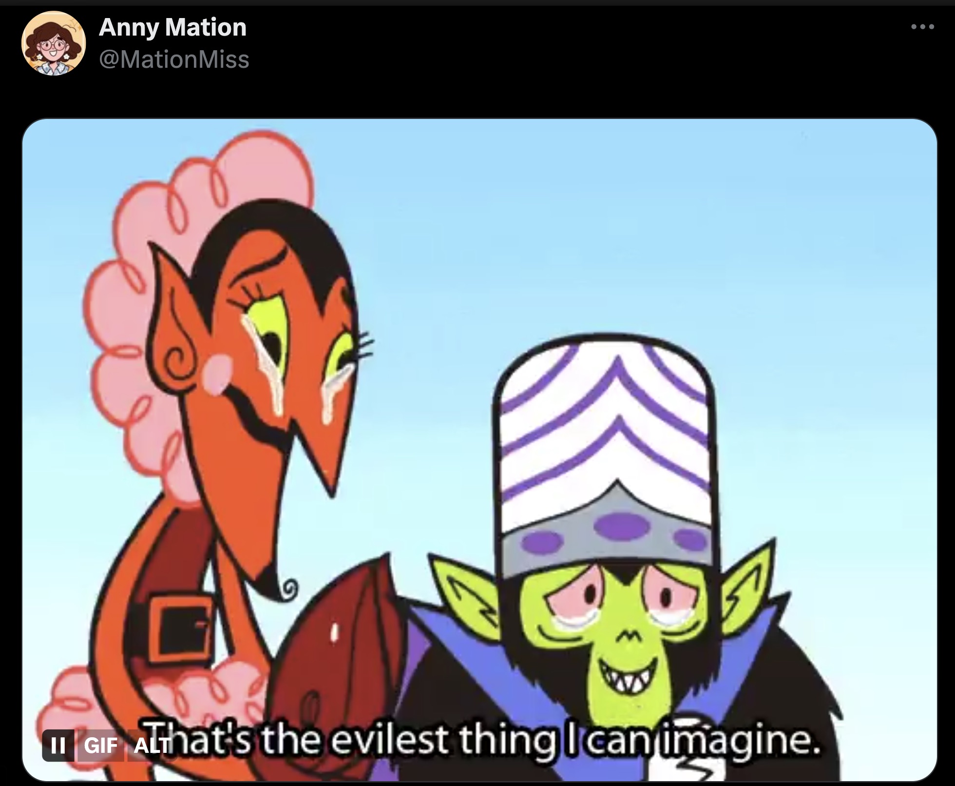 mojo jojo him - Ii Anny Mation Miss Gif ATThat's the evilest thing I can imagine.