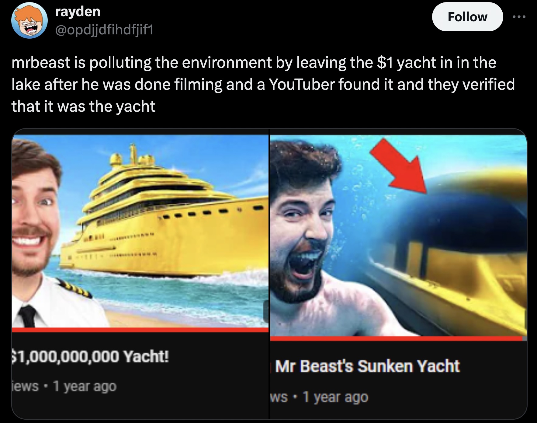 animation - rayden mrbeast is polluting the environment by leaving the $1 yacht in in the lake after he was done filming and a YouTuber found it and they verified that it was the yacht $1,000,000,000 Yacht! iews 1 year ago Mr Beast's Sunken Yacht ws 1 yea