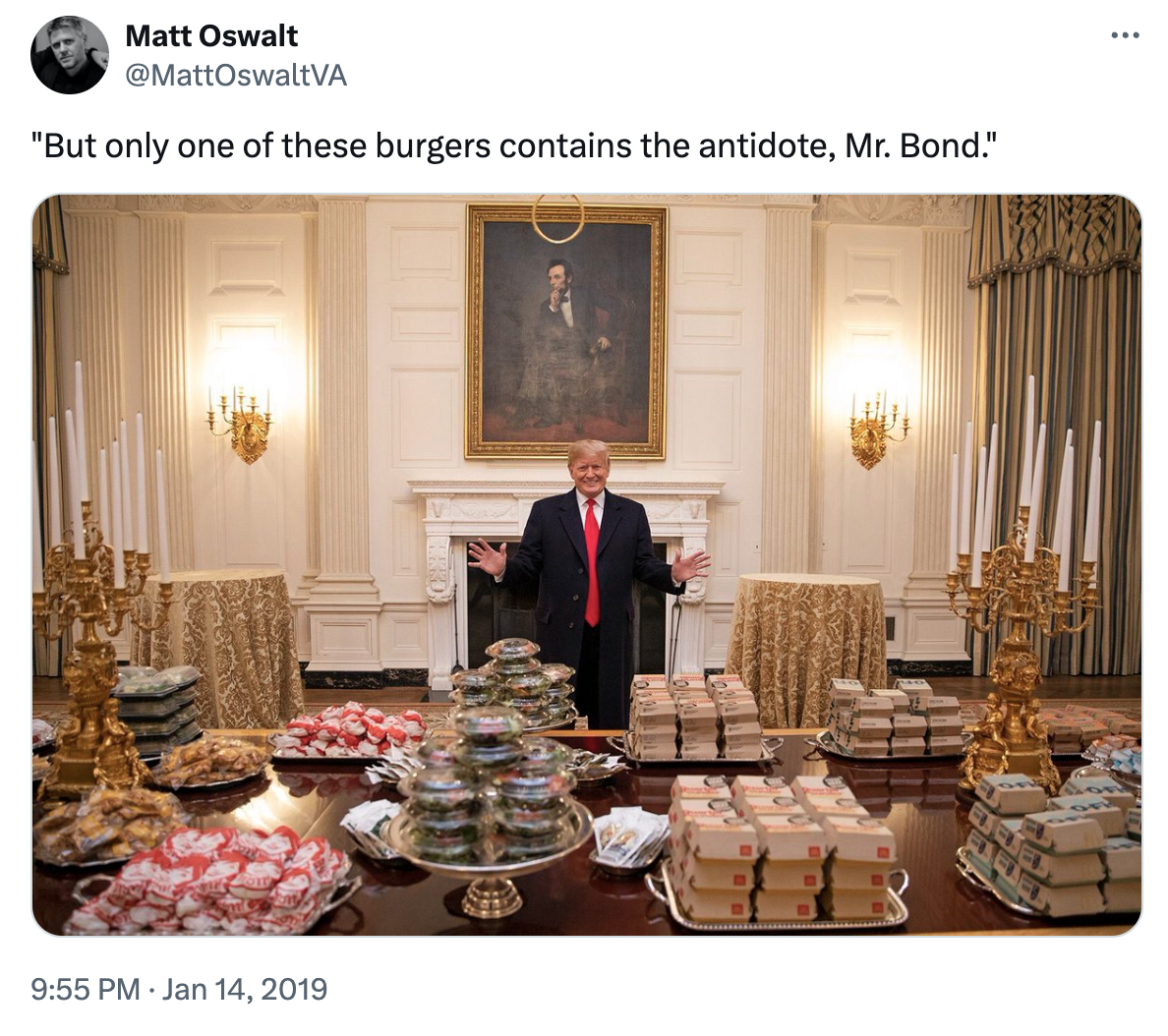 clemson mcdonalds white house - Matt Oswalt "But only one of these burgers contains the antidote, Mr. Bond."