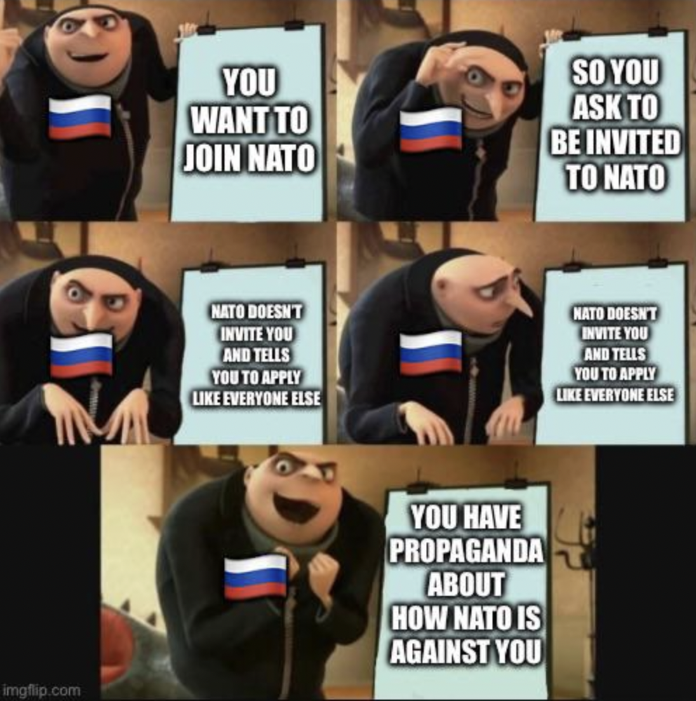 despicable me memes clean - You Want To Join Nato So You Ask To Be Invited To Nato Nato Doesn'T Invite You And Tells You To Apply Everyone Else imgflip.com You Have Propaganda About How Nato Is Against You Nato Doesn'T Invite You And Tells You To Apply Ev