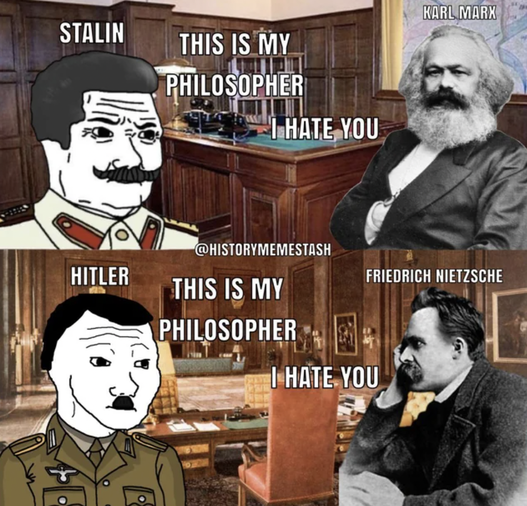 cartoon - Stalin This Is My Philosopher I Hate You Karl Marx Hitler Friedrich Nietzsche This Is My Philosopher I Hate You