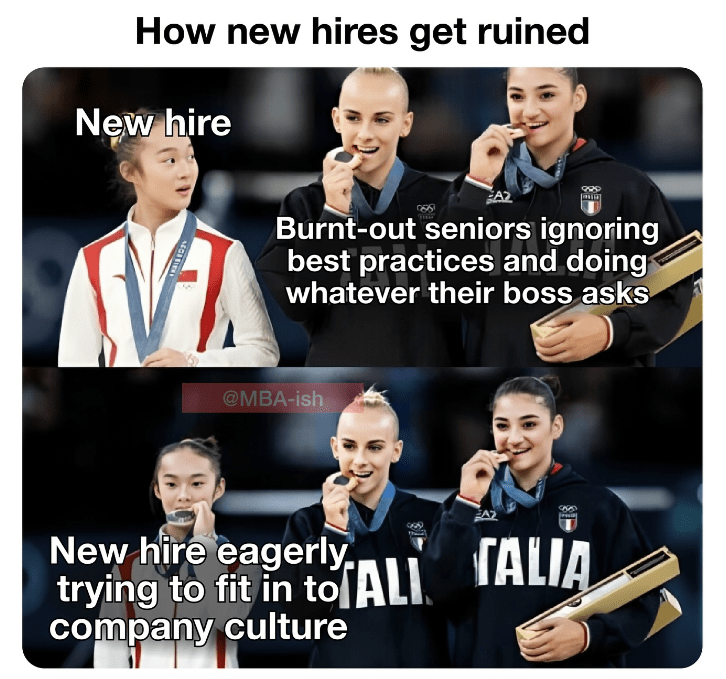 monday work memes - Gymnastics - How new hires get ruined New hire Burntout seniors ignoring best practices and doing whatever their boss asks New hire eagerly trying to fit in to Alitalia company culture