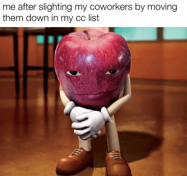 monday work memes - apple smirk - me after slighting my coworkers by moving them down in my cc list