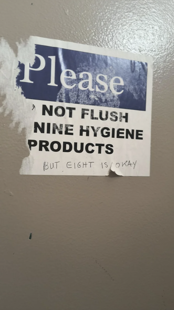 wall - Please Not Flush Nine Hygiene Products But Eight Is Okay