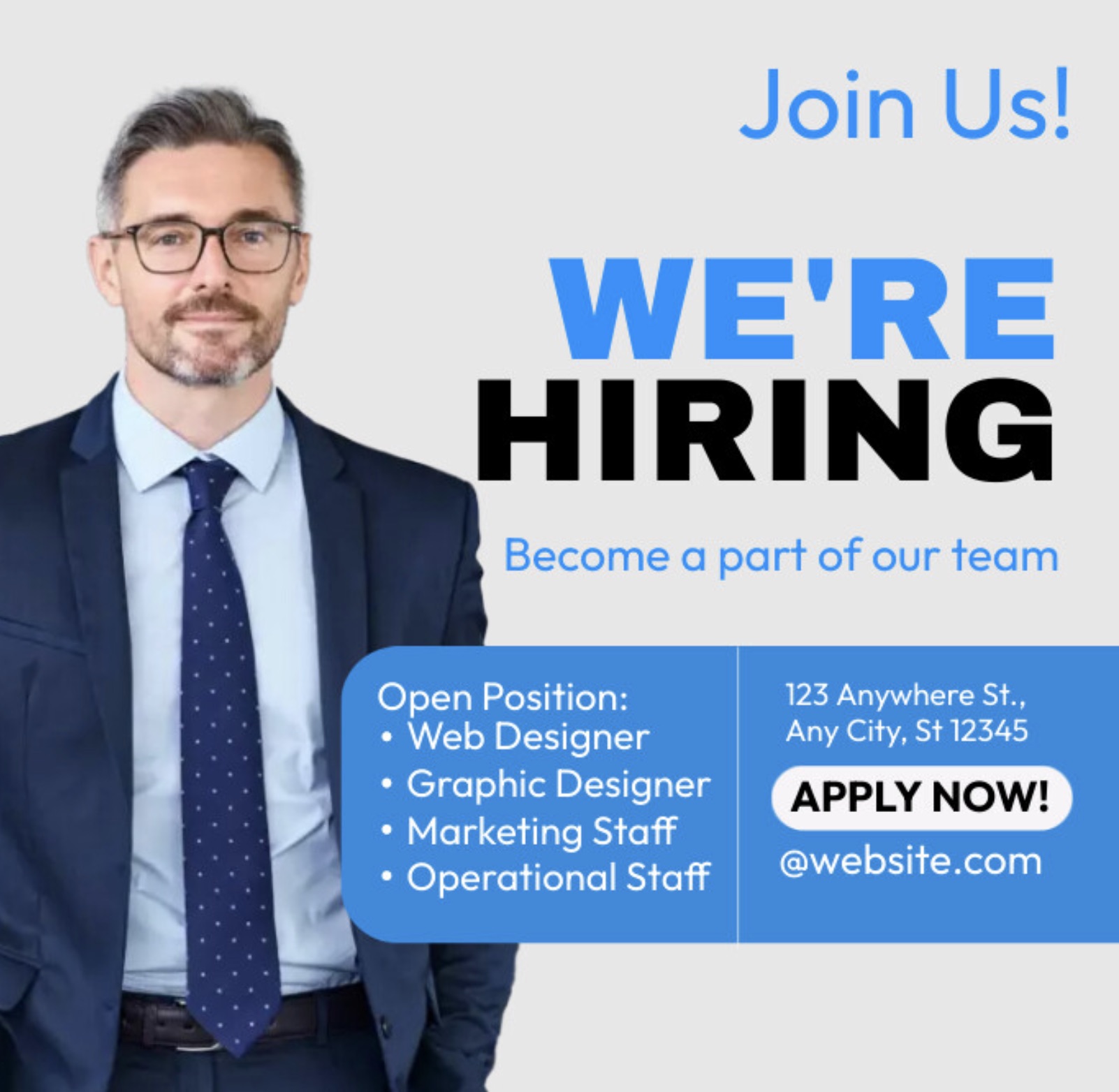 businessperson - Join Us! We'Re Hiring Become a part of our team Open Position Web Designer Graphic Designer Marketing Staff Operational Staff 123 Anywhere St., Any City, St 12345 Apply Now! .com