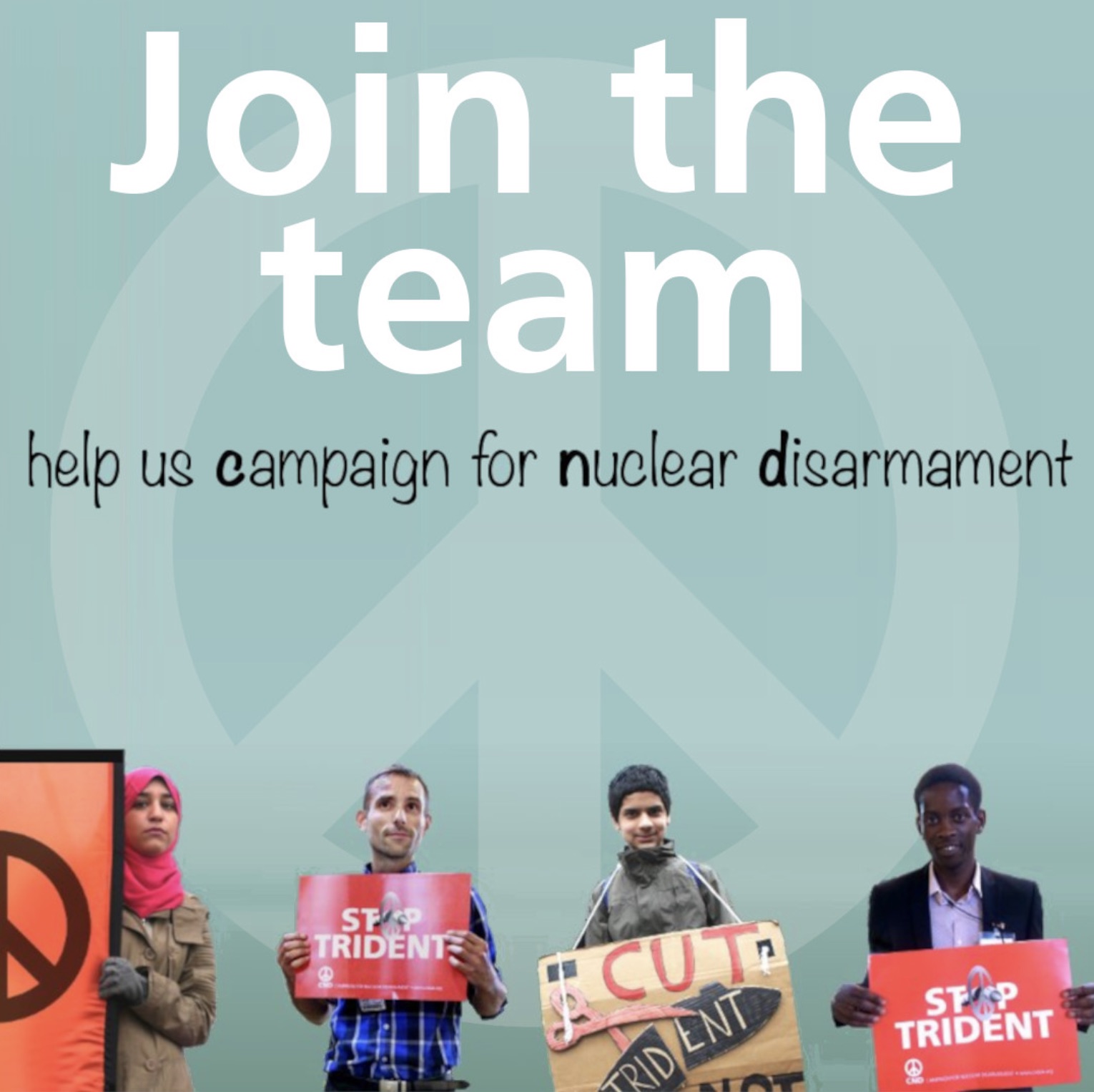 poster - Join the team help us campaign for nuclear disarmament Stap Trident Cut Rident Stop Trident