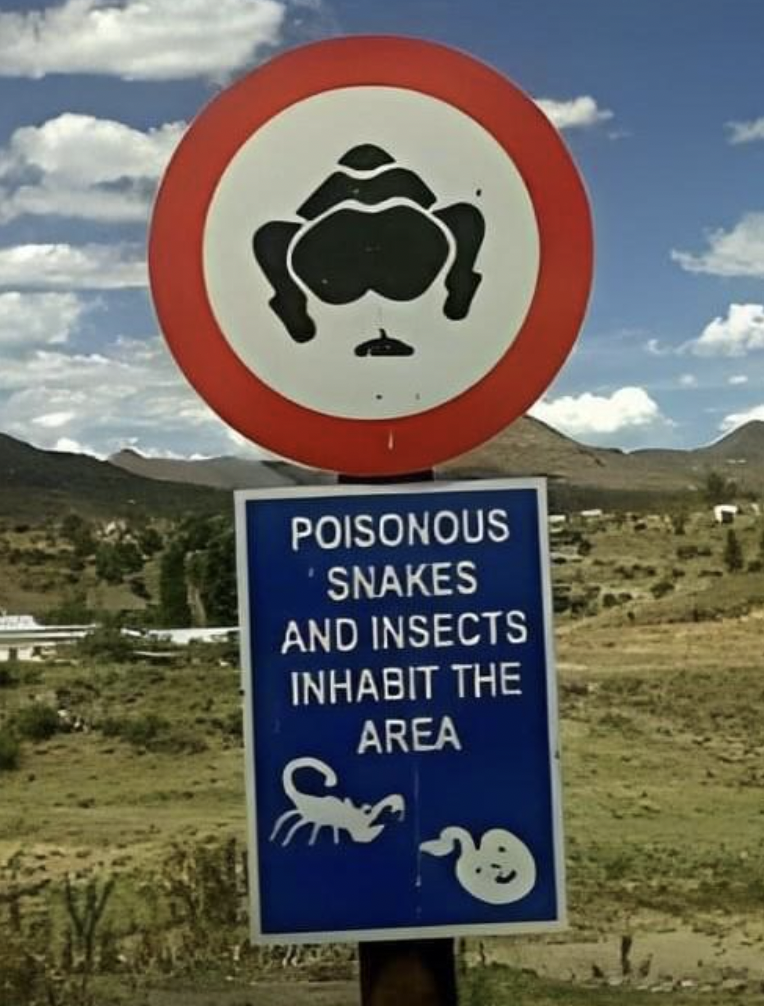 funny roadsigns only in south africa - Poisonous Snakes And Insects Inhabit The Area