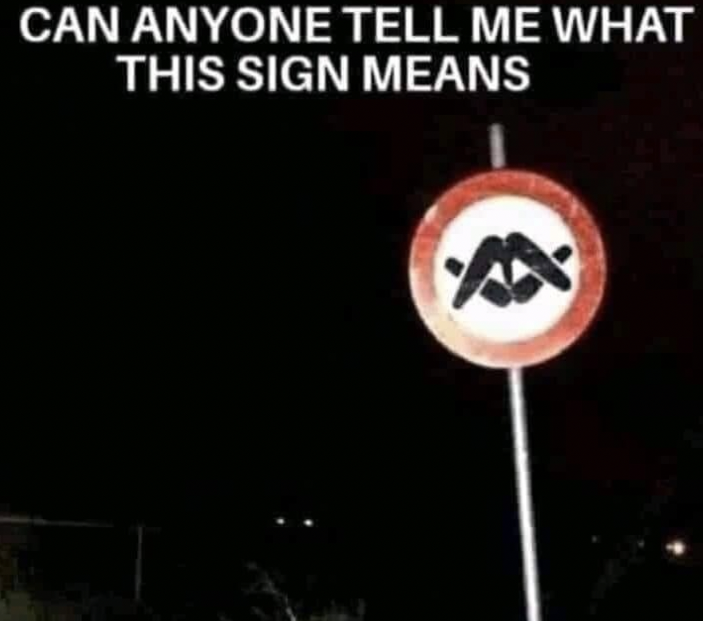 night - Can Anyone Tell Me What This Sign Means