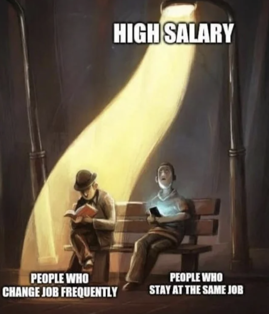 job salary meme - People Who Change Job Frequently High Salary People Who Stay At The Same Job