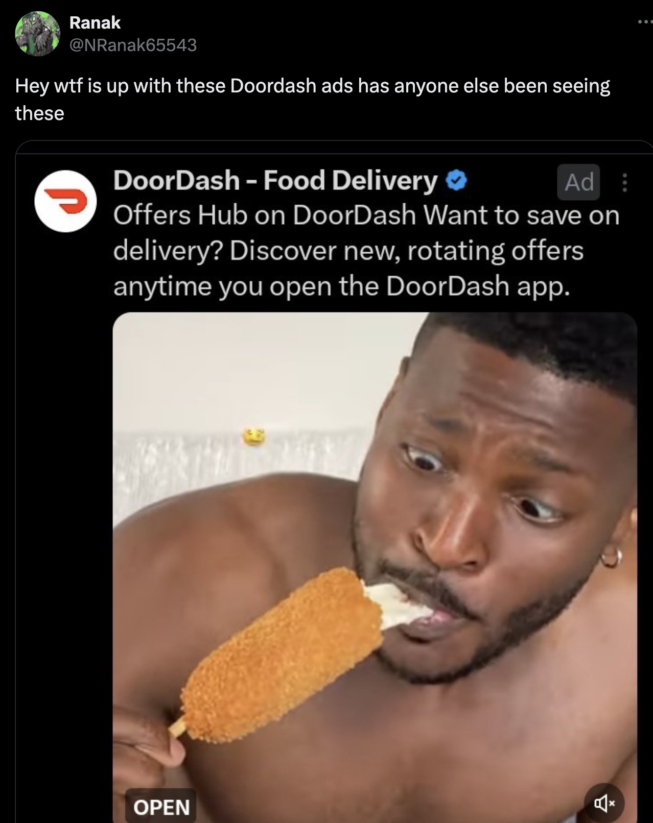 screenshot - Ranak Hey wtf is up with these Doordash ads has anyone else been seeing these DoorDash Food Delivery Ad Offers Hub on DoorDash Want to save on delivery? Discover new, rotating offers anytime you open the DoorDash app. Open