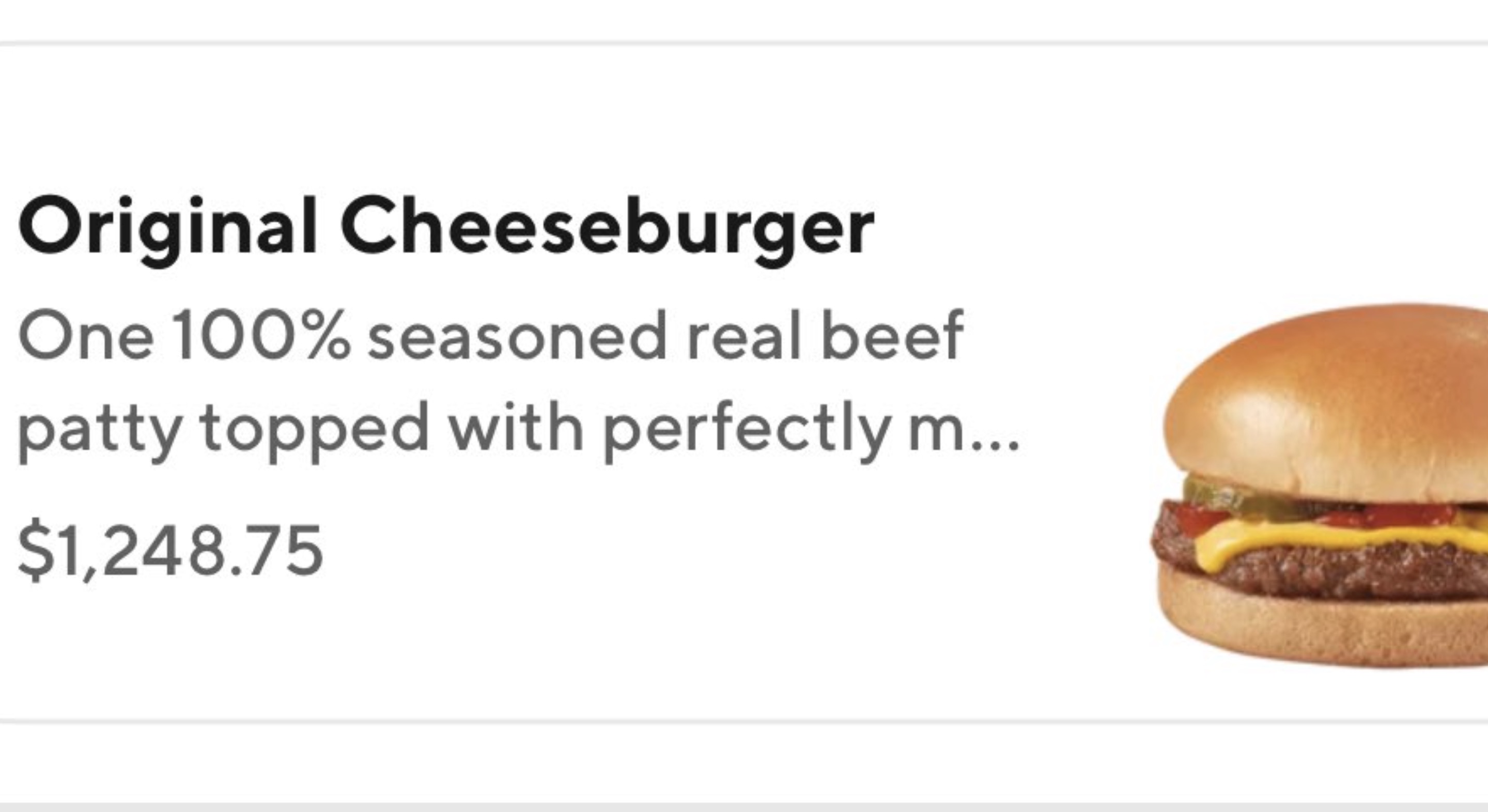 cheeseburger - Original Cheeseburger One 100% seasoned real beef patty topped with perfectly m... $1,248.75