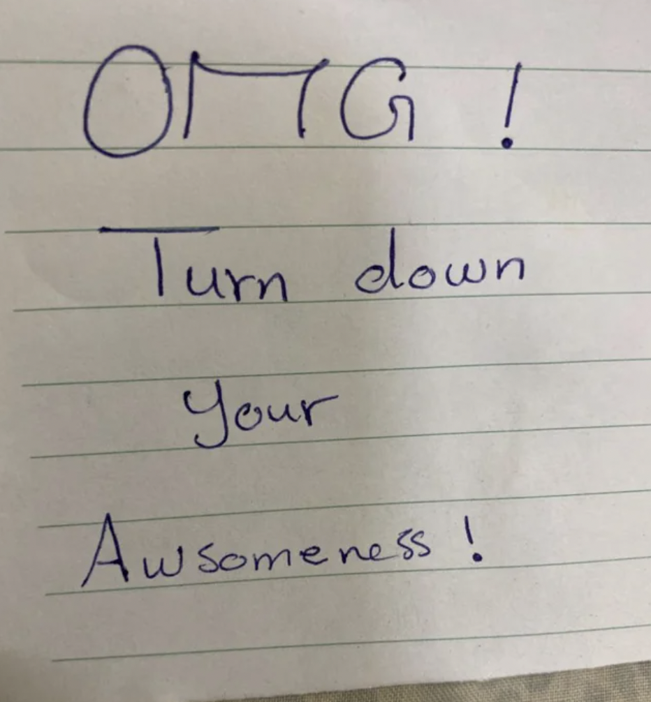 handwriting - Omg! Tum down Your Awsomeness!