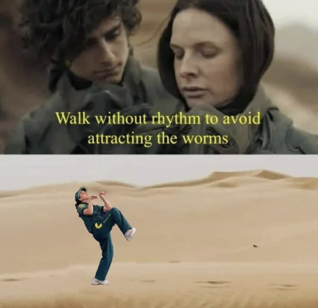 dune meme - Walk without rhythm to avoid attracting the worms