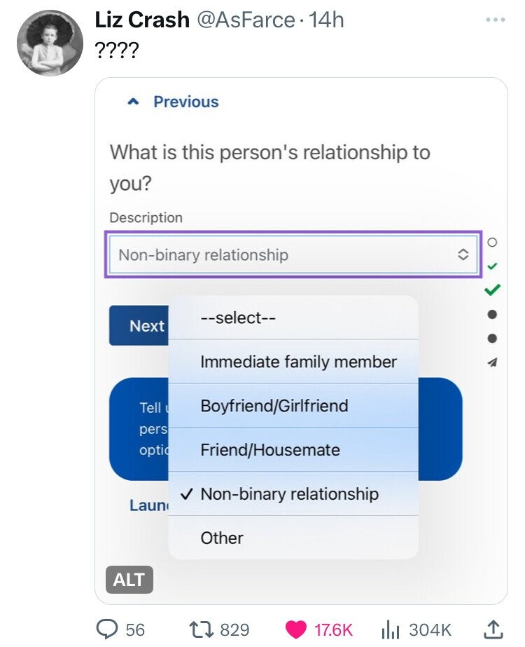 screenshot - Liz Crash . 14h ???? Previous What is this person's relationship to you? Description Nonbinary relationship Next select Immediate family member BoyfriendGirlfriend Tell pers optic FriendHousemate Nonbinary relationship Laun Other Alt 56 1 829