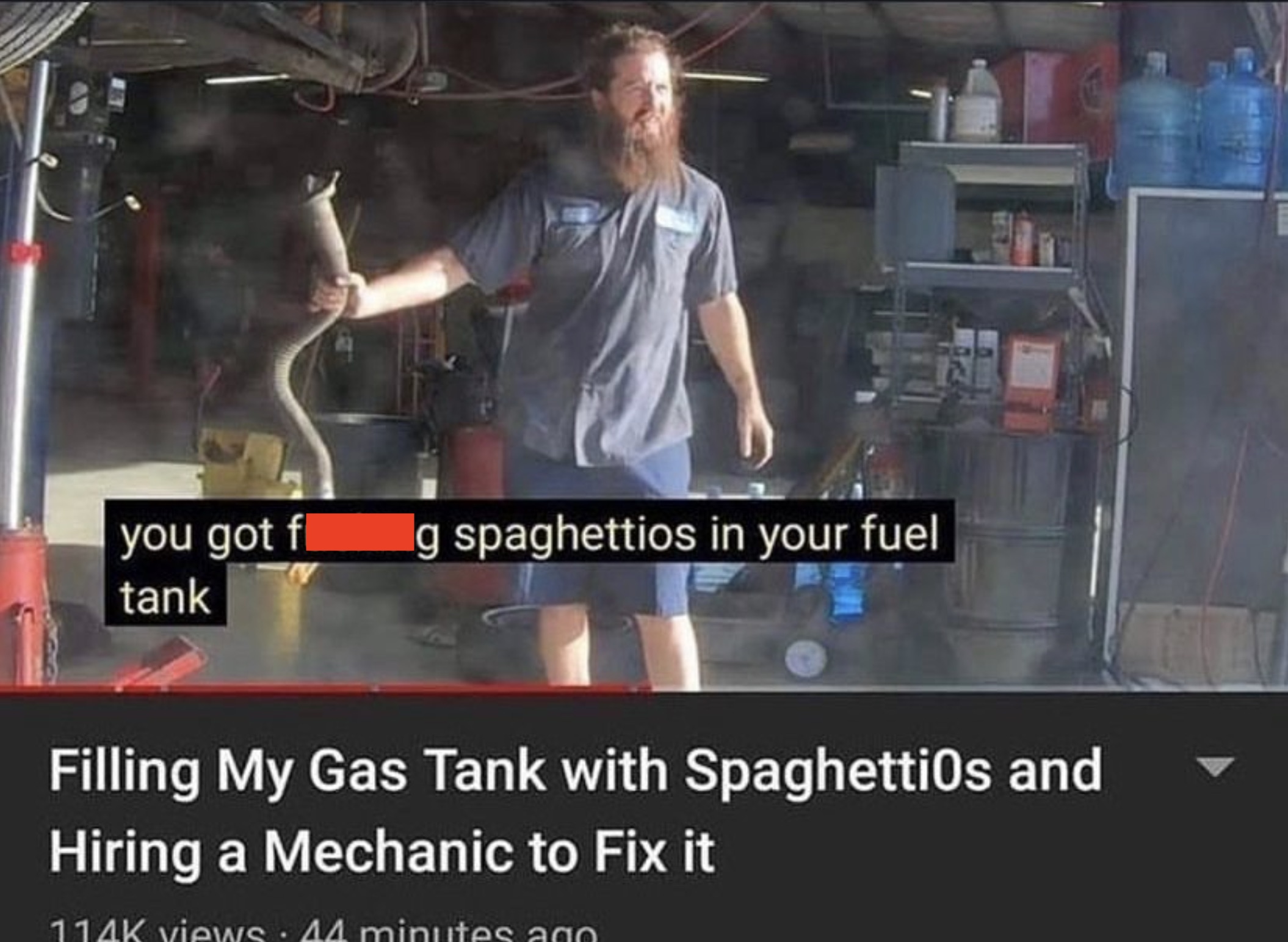 screenshot - you got fl tank g spaghettios in your fuel Filling My Gas Tank with Spaghetti0s and Hiring a Mechanic to Fix it views 44 minutes ago