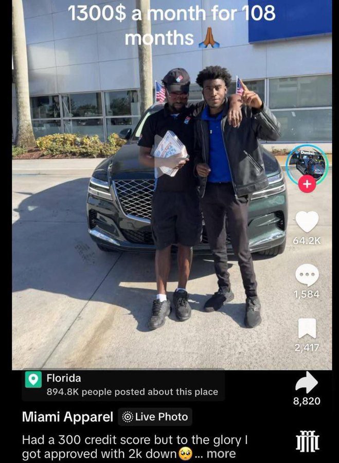 sport utility vehicle - 1300$ a month for 108 months Florida people posted about this place Miami Apparel Live Photo Had a 300 credit score but to the glory I got approved with 2k down ... more Domim 1,584 2,417 8,820