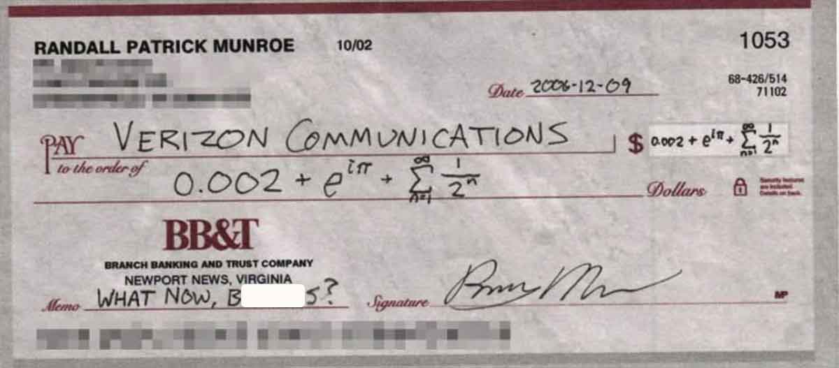 Humor - 1053 68426514 71102 $0.002el Dollars 8 Randall Patrick Munroe Pay 1002 Date Verizon Communications to the order of Memo 0.002 e Bb&T Branch Banking And Trust Company Newport News, Virginia What Now, B 5? Signature