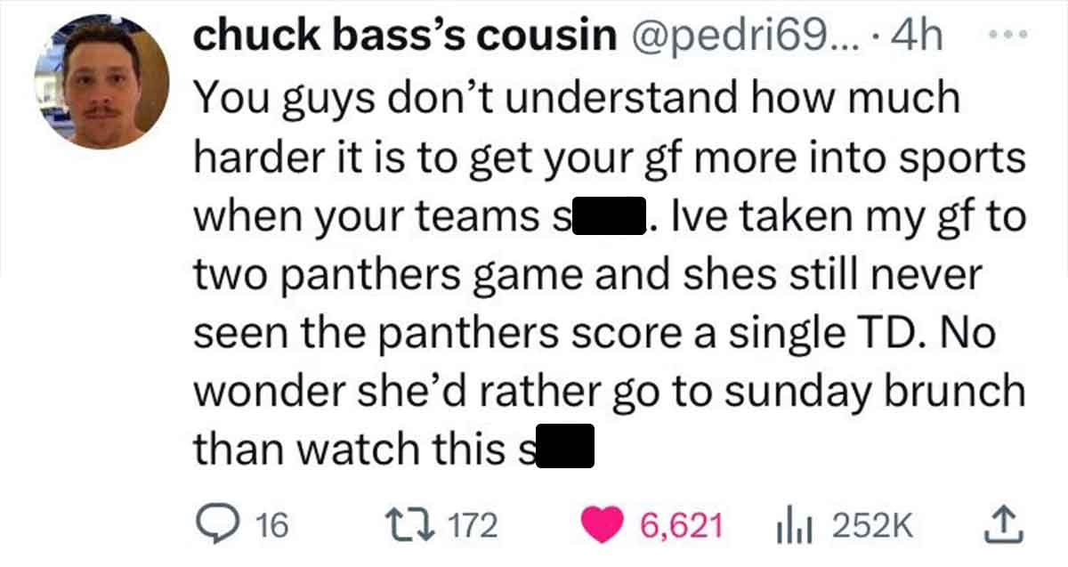 screenshot - 000 chuck bass's cousin .... 4h You guys don't understand how much harder it is to get your gf more into sports when your teams s. Ive taken my gf to two panthers game and shes still never seen the panthers score a single Td. No. wonder she'd