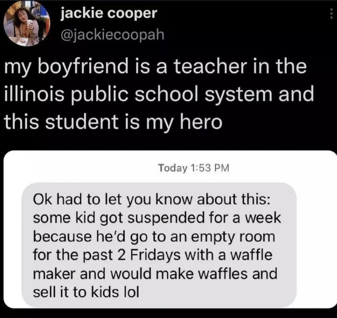 screenshot - jackie cooper my boyfriend is a teacher in the illinois public school system and this student is my hero Today Ok had to let you know about this some kid got suspended for a week because he'd go to an empty room for the past 2 Fridays with a 