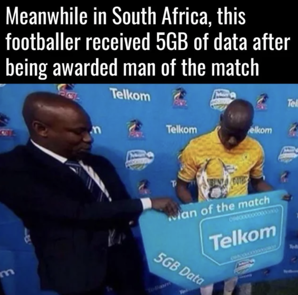 african man of the match award - Meanwhile in South Africa, this footballer received 5GB of data after being awarded man of the match Telkom m Tell Telkom elkom Man of the match Telkom 5GB Data