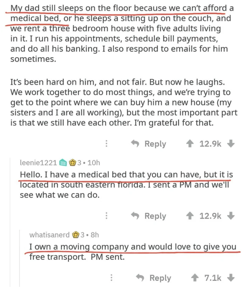 Sleep - My dad still sleeps on the floor because we can't afford a medical bed, or he sleeps a sitting up on the couch, and we rent a three bedroom house with five adults living in it. I run his appointments, schedule bill payments, and do all his banking