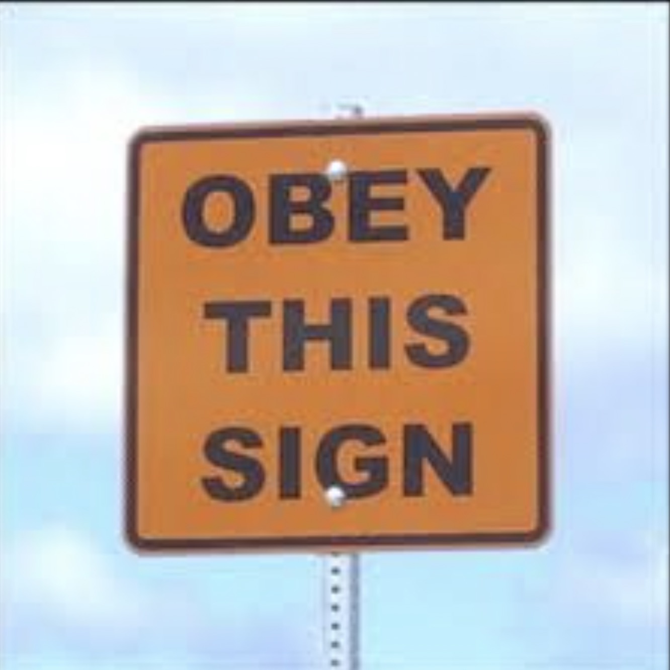 sign - Obey This Sign