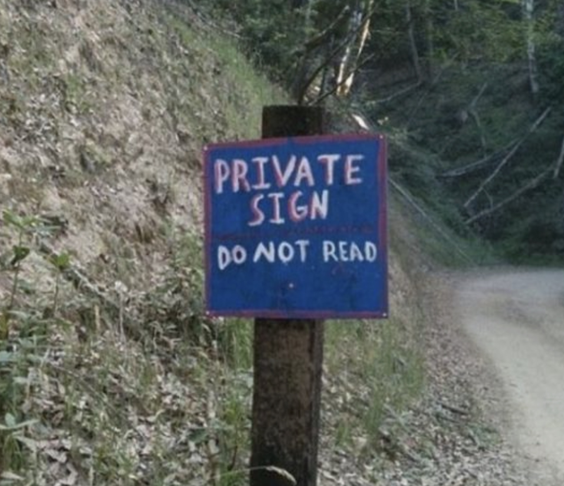 private sign don t read - Private Sign Do Not Read