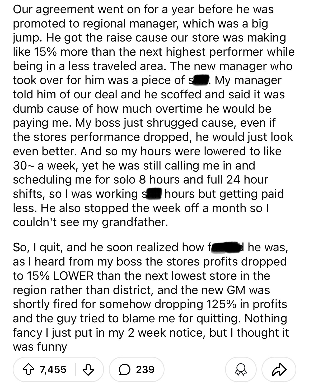 document - Our agreement went on for a year before he was promoted to regional manager, which was a big jump. He got the raise cause our store was making 15% more than the next highest performer while being in a less traveled area. The new manager who too