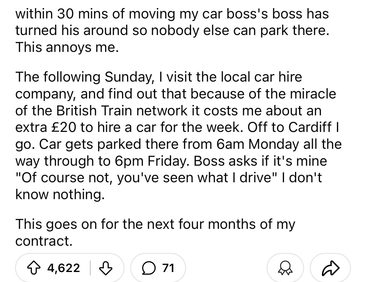 number - within 30 mins of moving my car boss's boss has turned his around so nobody else can park there. This annoys me. The ing Sunday, I visit the local car hire company, and find out that because of the miracle of the British Train network it costs me