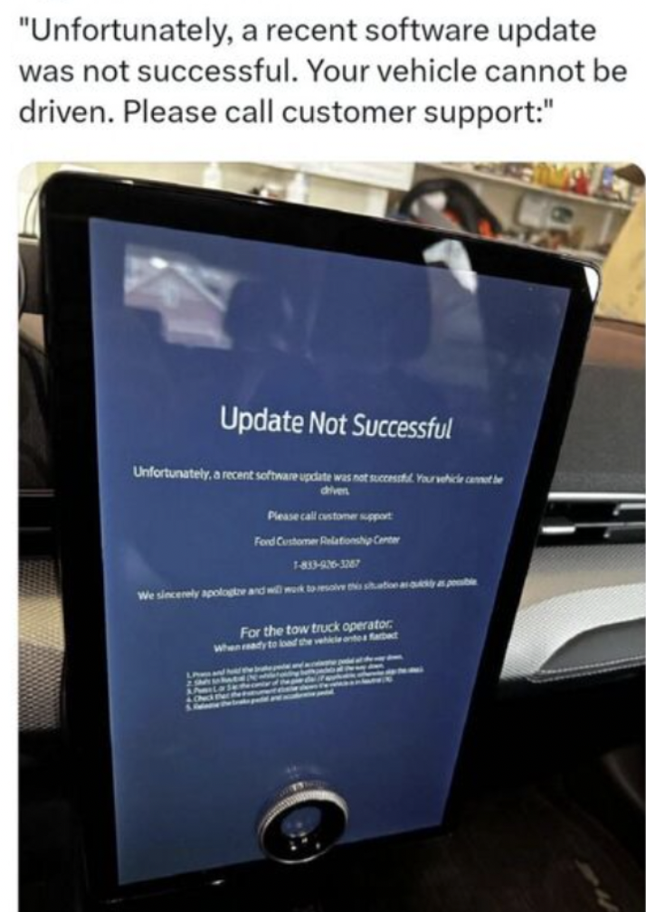 car update meme - "Unfortunately, a recent software update was not successful. Your vehicle cannot be driven. Please call customer support" Update Not Successful Unfortunately, a cant shade For the tow truck operatoc